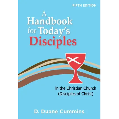 A Handbook for Today's Disciples, 5th Edition