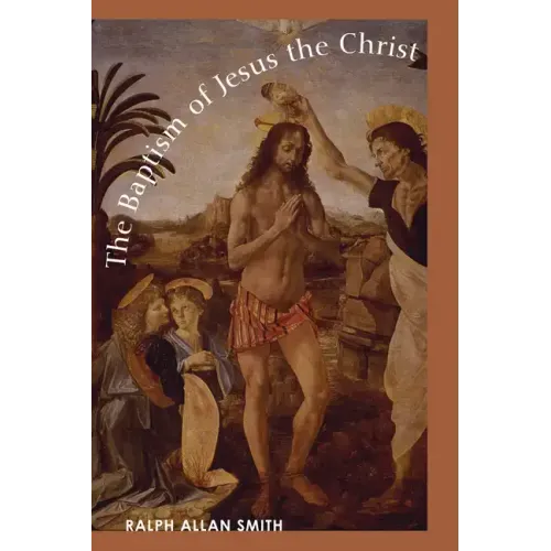 The Baptism of Jesus the Christ