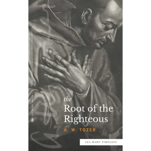 The Root of the Righteous (Sea Harp Timeless series)