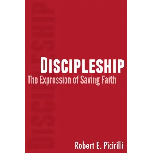 Discipleship: The Expressing of Saving Faith