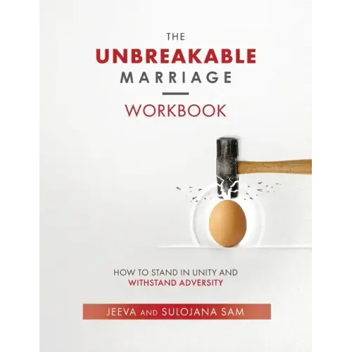 The Unbreakable Marriage Workbook