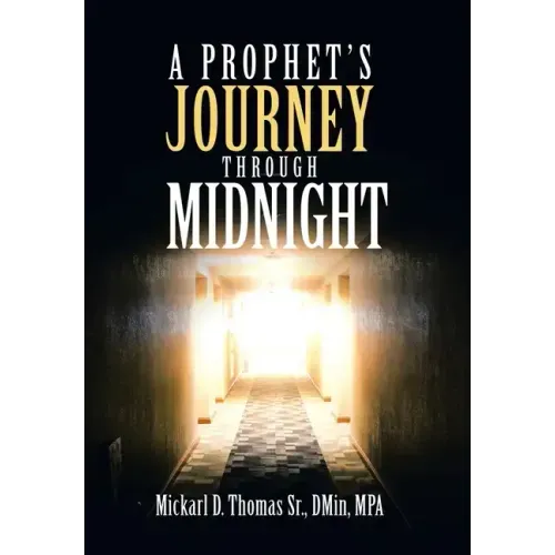 A Prophet's Journey Through Midnight