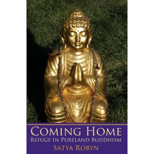 Coming Home: Refuge in Pureland Buddhism