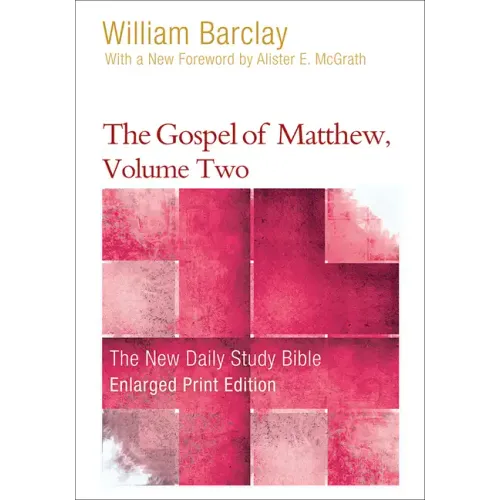 The Gospel of Matthew, Volume Two