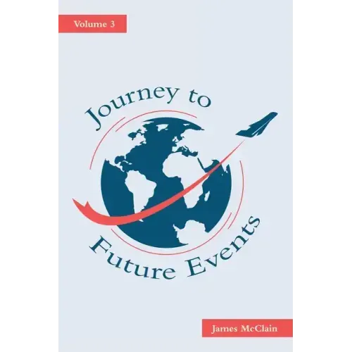 Journey to Future Events: Volume 3