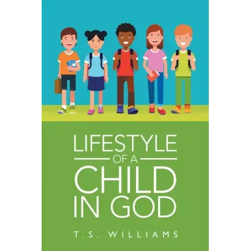 Lifestyle of a Child in God