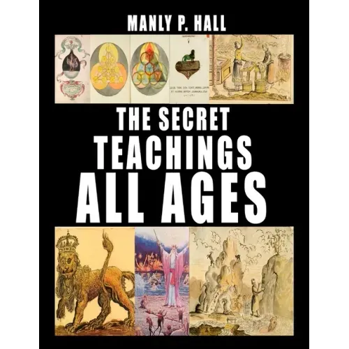 The Secret Teachings of All Ages