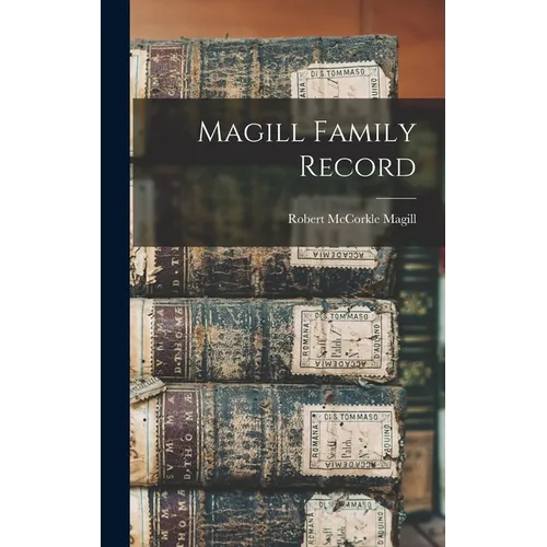 Magill Family Record