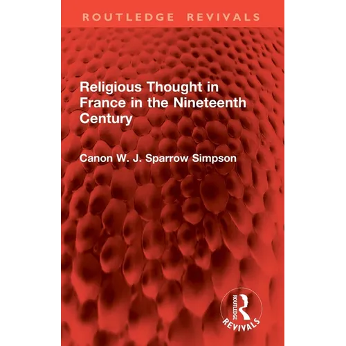 Religious Thought in France in the Nineteenth Century