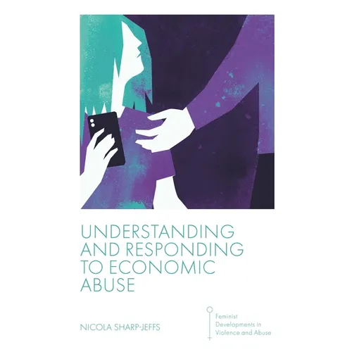 Understanding and Responding to Economic Abuse