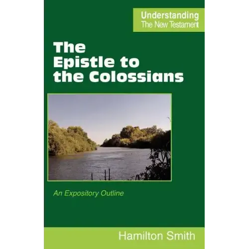The Epistle to the Colossians