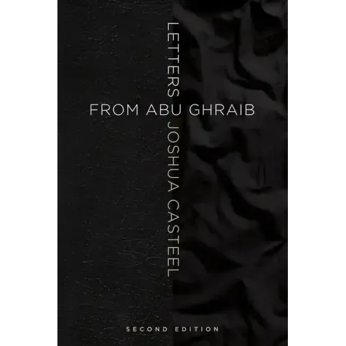 Letters from Abu Ghraib, Second Edition