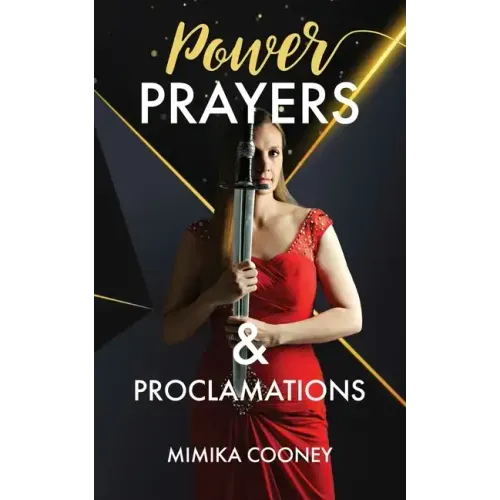 Power Prayers & Proclamations: The Power of Speaking God's Word