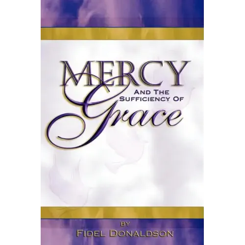 Mercy and the Sufficiency of Grace