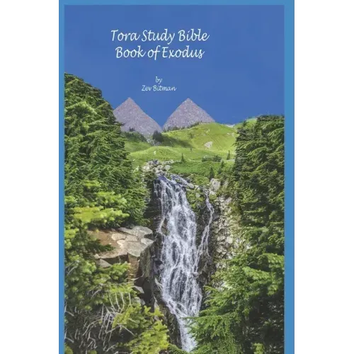 Tora Study Bible: Exodus
