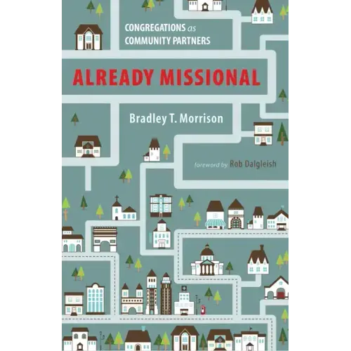 Already Missional: Congregations as Community Partners
