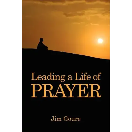 Leading a Life of Prayer