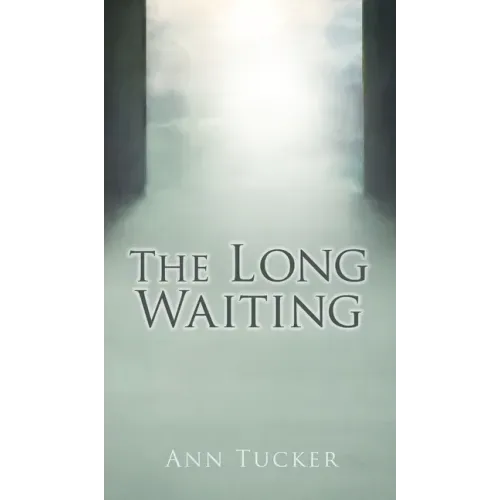 The Long Waiting