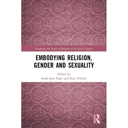 Embodying Religion, Gender and Sexuality