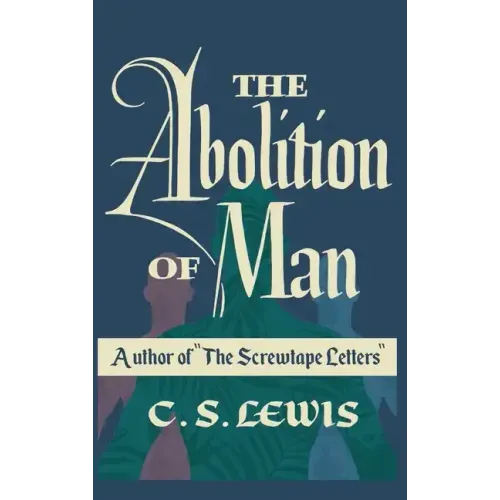 The Abolition of Man