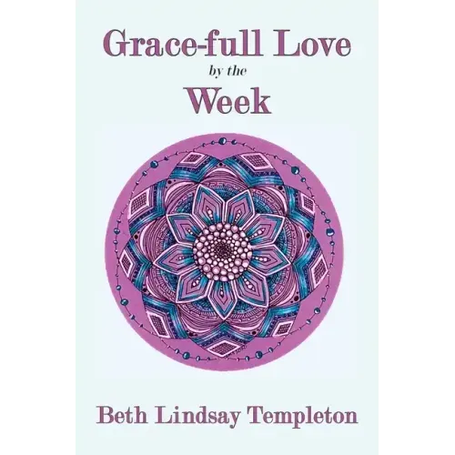 Grace-full Love by the Week