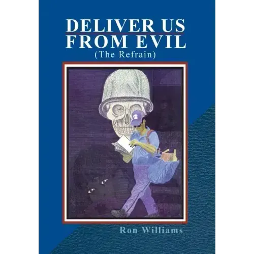 Deliver Us from Evil: (The Refrain)