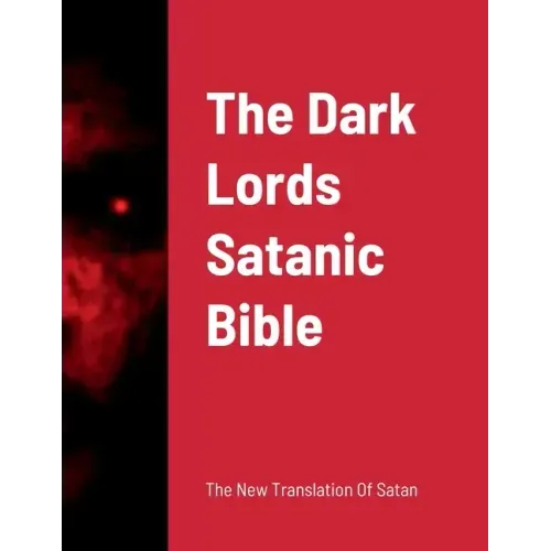 The Dark Lords Satanic Bible
