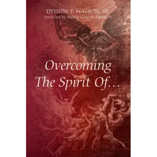Overcoming The Spirit Of...