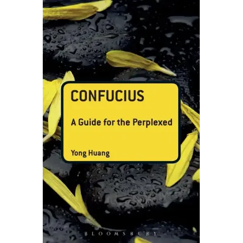 Confucius: A Guide for the Perplexed