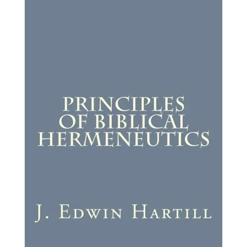 Principles of Biblical Hermeneutics