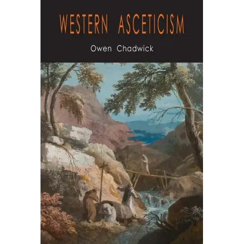 Western Asceticism: Selected Translations