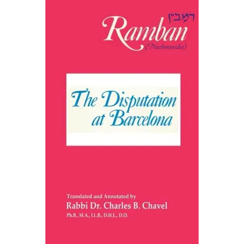 The Disputation at Barcelona: Ramban: Nahmanides