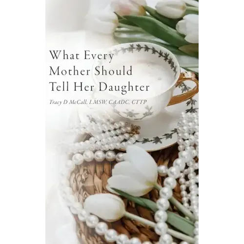 What Every Mother Should Tell Her Daughter
