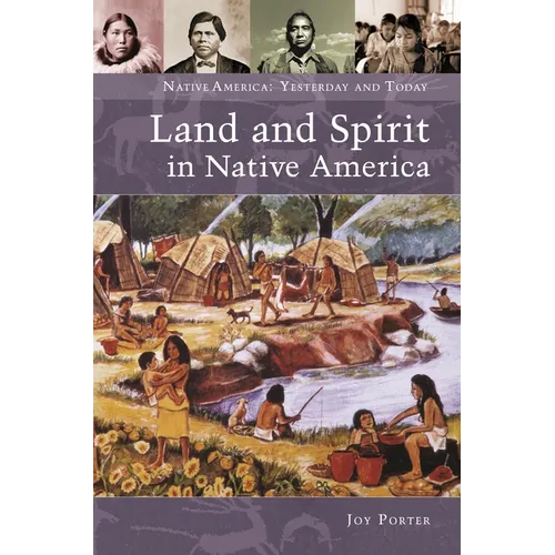 Land and Spirit in Native America