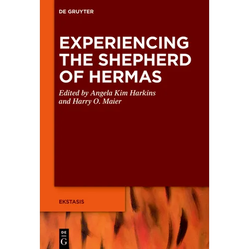Experiencing the Shepherd of Hermas
