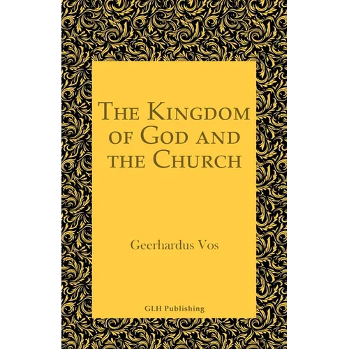 The Kingdom of God and the Church