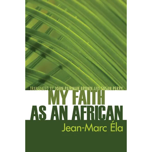 My Faith as an African