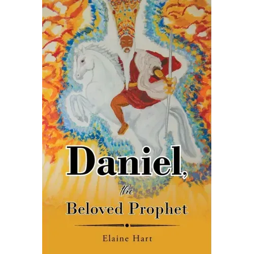 Daniel, the Beloved Prophet