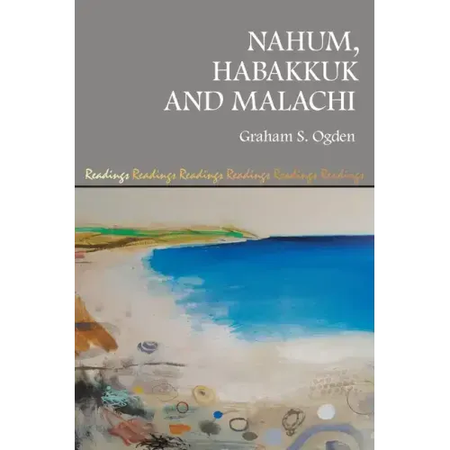 Nahum, Habakkuk and Malachi