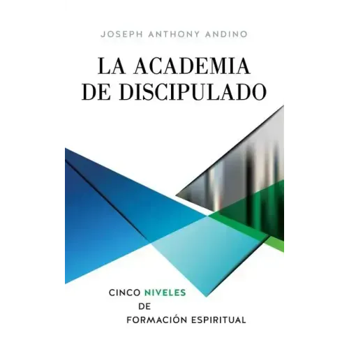 La Academia de Discipulado