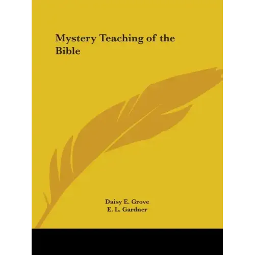 Mystery Teaching of the Bible