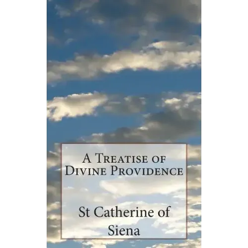 A Treatise of Divine Providence: A Treatise of Obedience