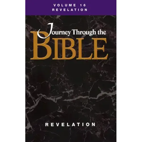 Journey Through the Bible; Volume 16 Revelation (Student)