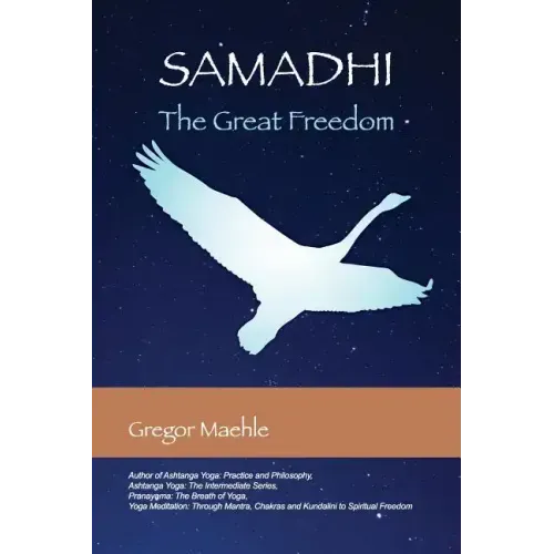Samadhi The Great Freedom