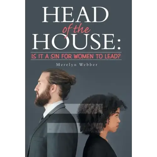 Head of the House: Is It a Sin for Women to Lead?
