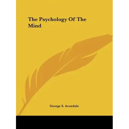 The Psychology Of The Mind