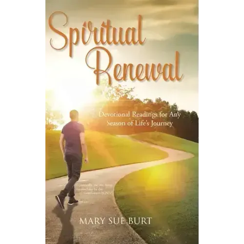 Spiritual Renewal: Devotional Readings for Any Season of Life's Journey