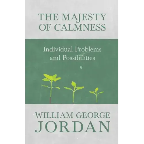 The Majesty of Calmness: Individual Problems and Possibilities