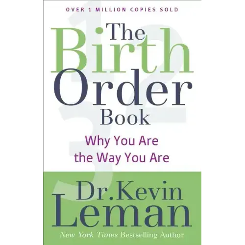 The Birth Order Book: Why You Are the Way You Are