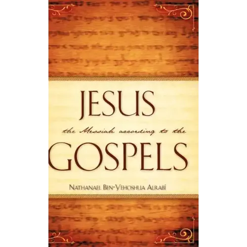 Jesus the Messiah According to the Gospels